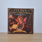 Tulipa's Cozy Christmas Storybook